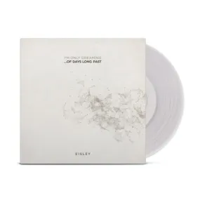 I'm Only Dreaming...Of Days Long Past • Clear • Limited Pressing